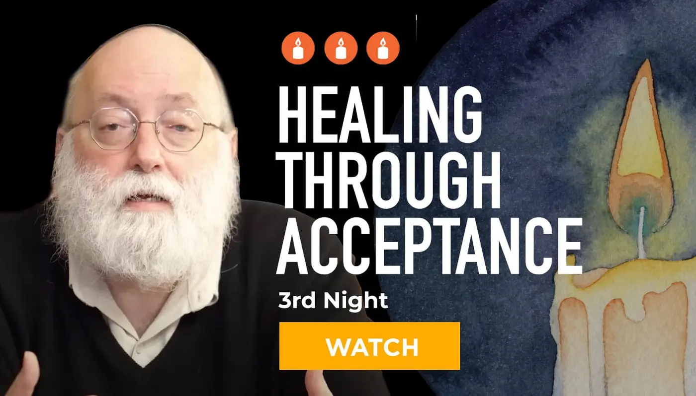 Chanukah Night 3: Healing Through Acceptance