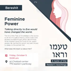 Bereishit: Feminine Power – Talking directly to Eve would have changed the world