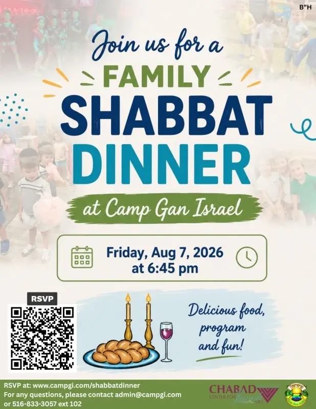 Join us for a family Shabbat Dinner-CGI Style, on Friday, Aug 7, 2026 at 6:45 pm Delicious food, program and fun!