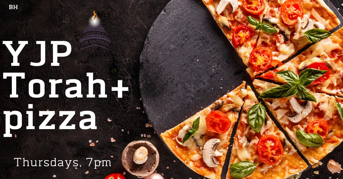 Thursday Torah &amp; Pizza