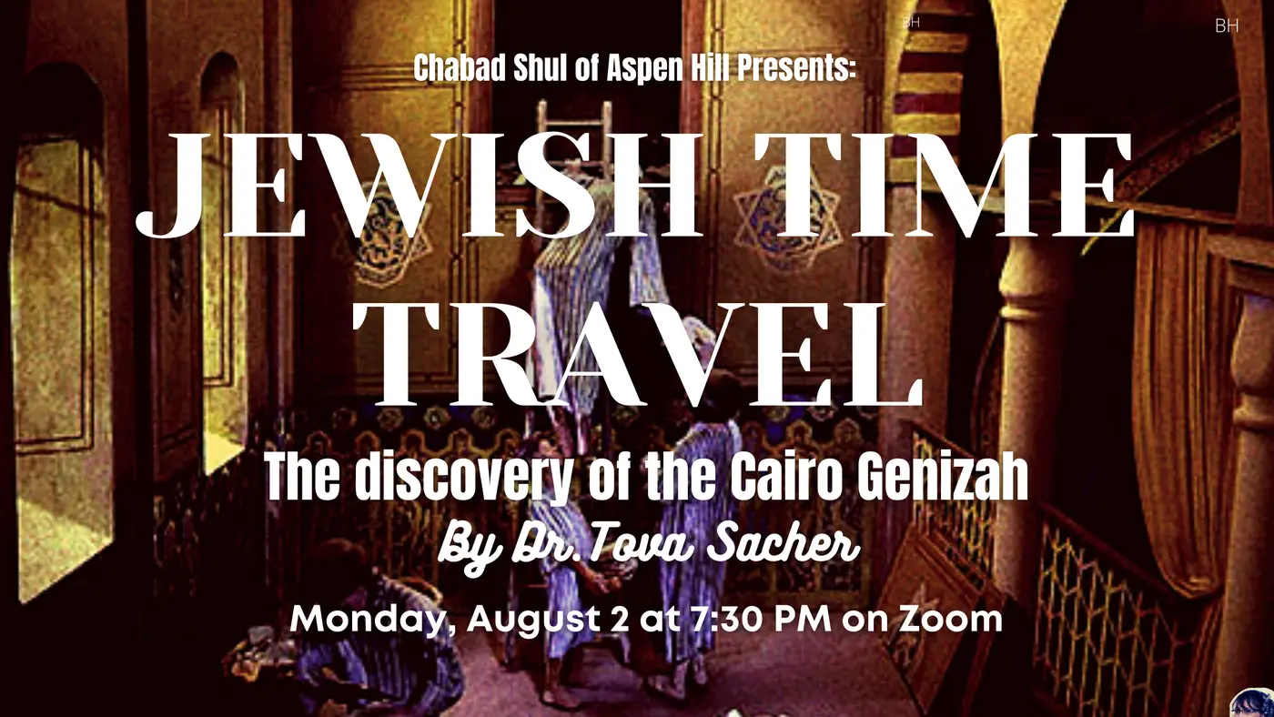 THE DISCOVER OF THE CAIRO GENIZAH – AUGUST 2
