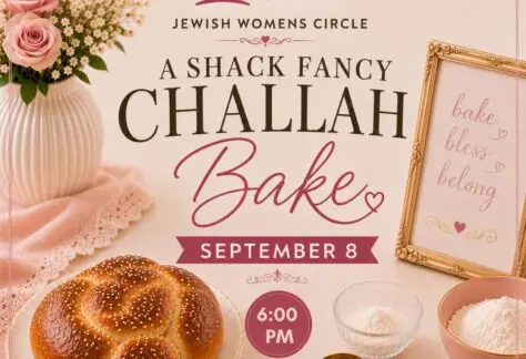 Sep 08, 2026 JWC: A Shack Fancy Challah Bake Facebook Email View Detail