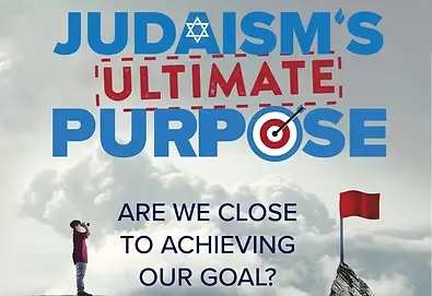 Judaism's Ultimate Purpose