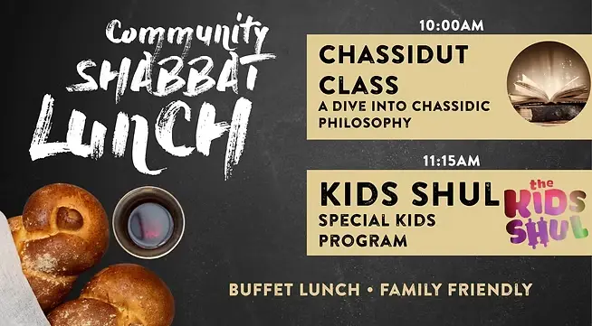 Join us on the second Shabbat of the month, for a community Shabbat celebration & lunch!