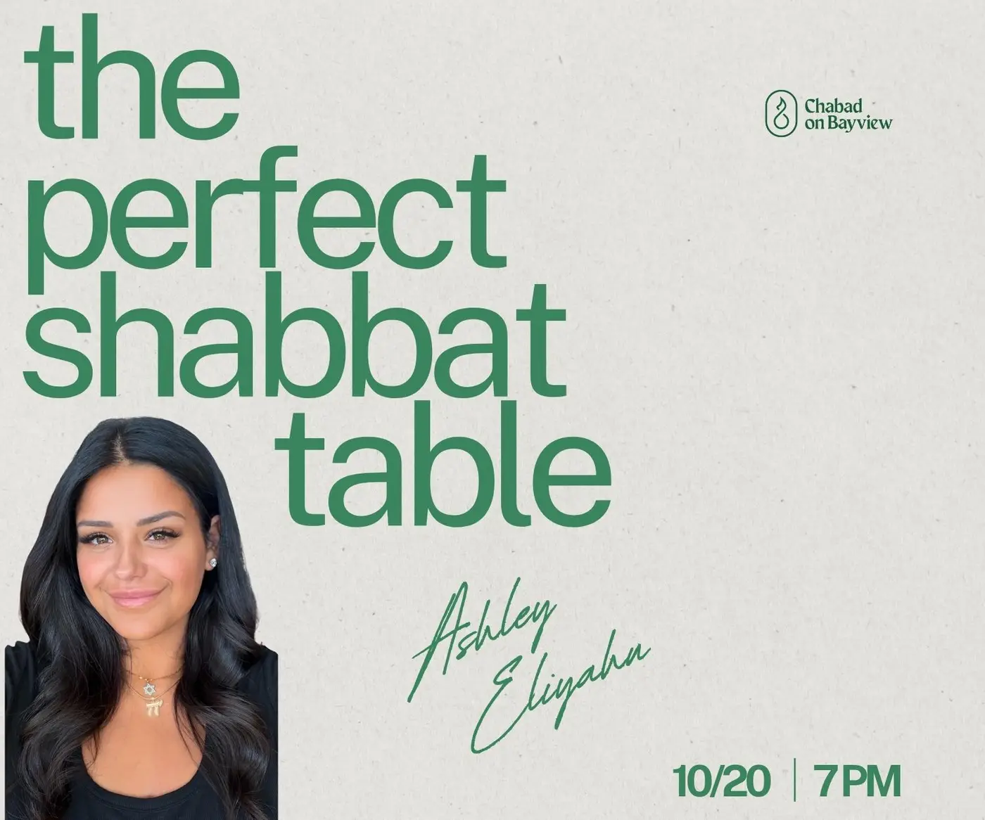 Upcoming The Perfect Shabbat Table October 20, 2026 See Details