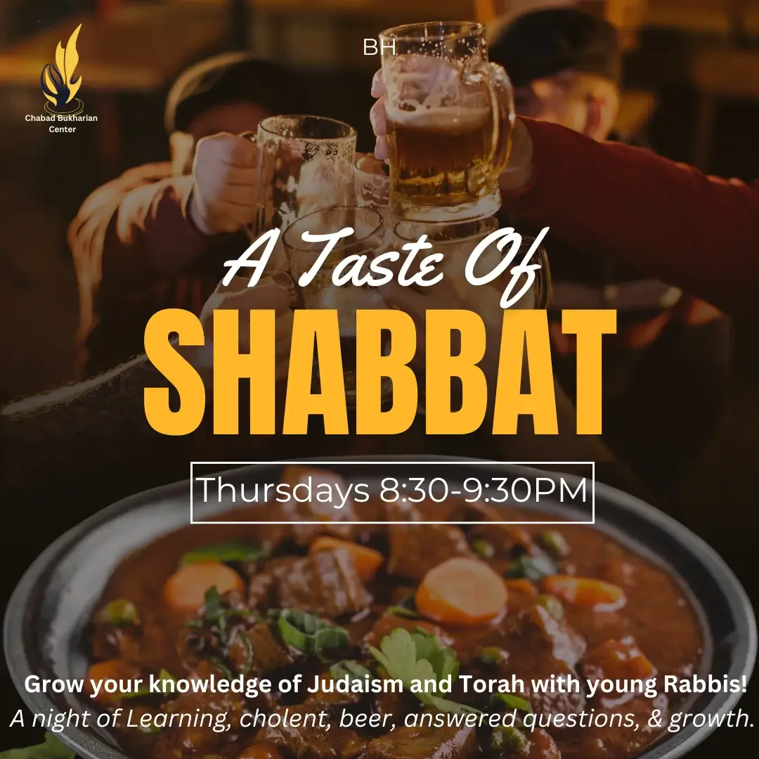 A taste of shabbat Join us for our weekly class for men where we work towards becoming better people